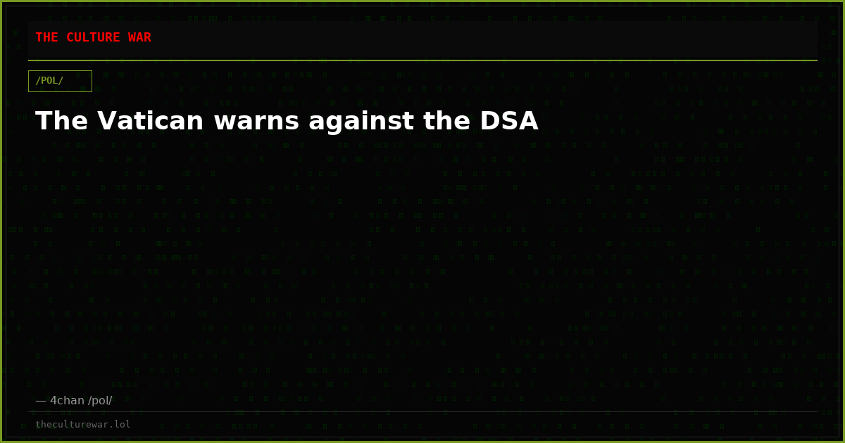 The Vatican warns against the DSA