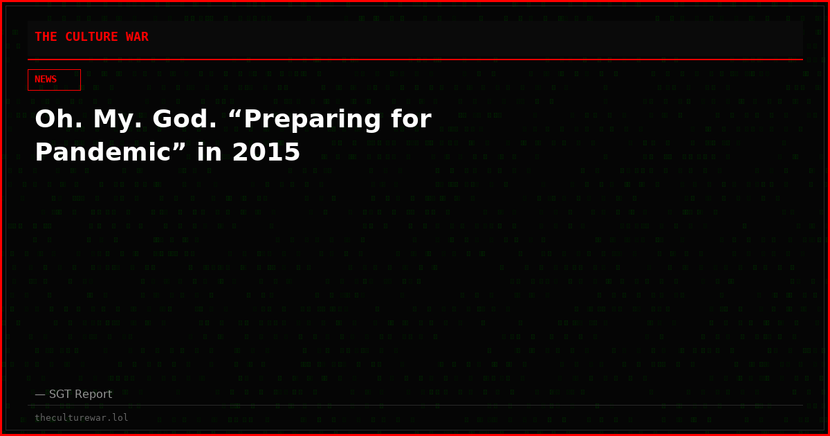 Oh. My. God. “Preparing for Pandemic” in 2015