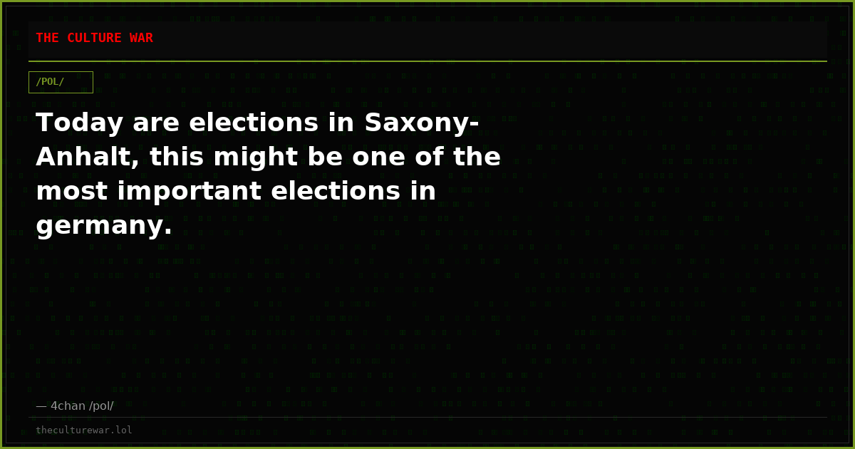 Today are elections in Saxony-Anhalt, this might be one of the most important elections in germany.