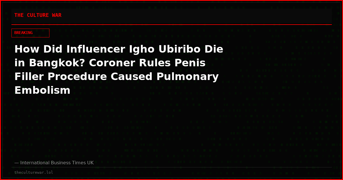 How Did Influencer Igho Ubiribo Die in Bangkok? Coroner Rules Penis Filler Procedure Caused Pulmonary Embolism