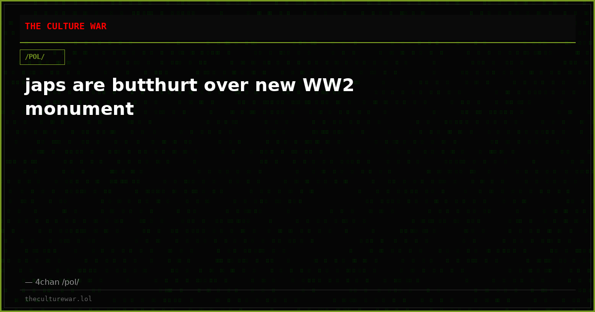 japs are butthurt over new WW2 monument