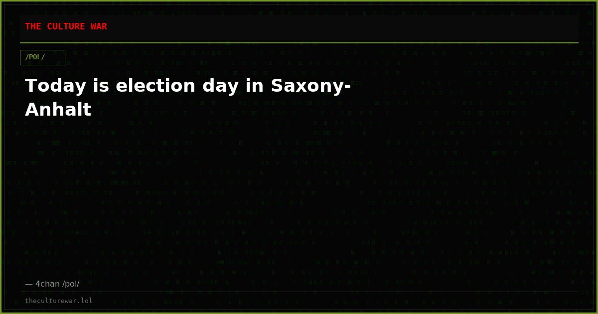 Today is election day in Saxony-Anhalt