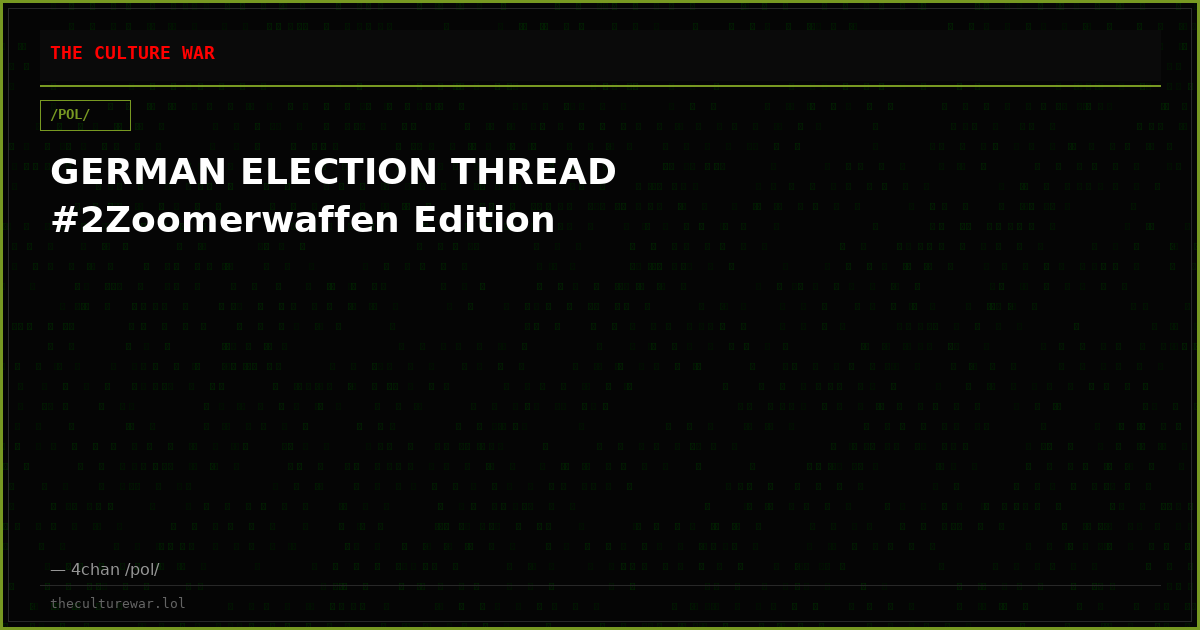 GERMAN ELECTION THREAD #2Zoomerwaffen Edition