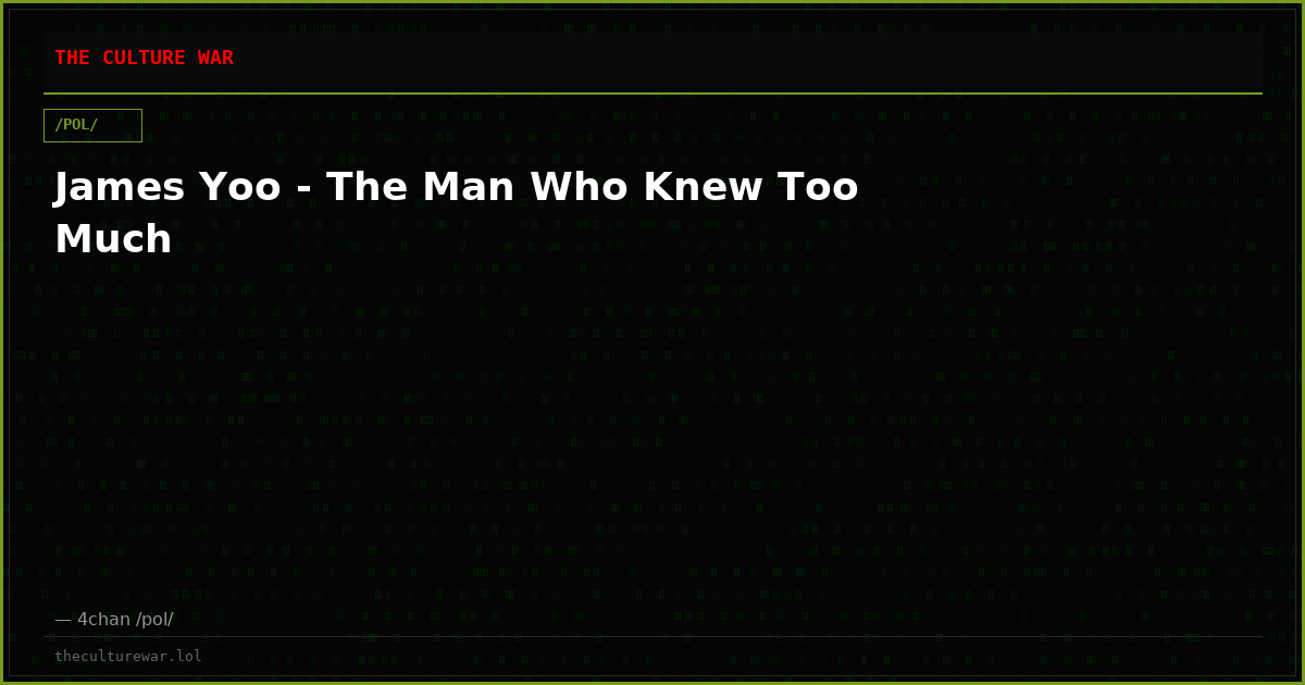 James Yoo - The Man Who Knew Too Much
