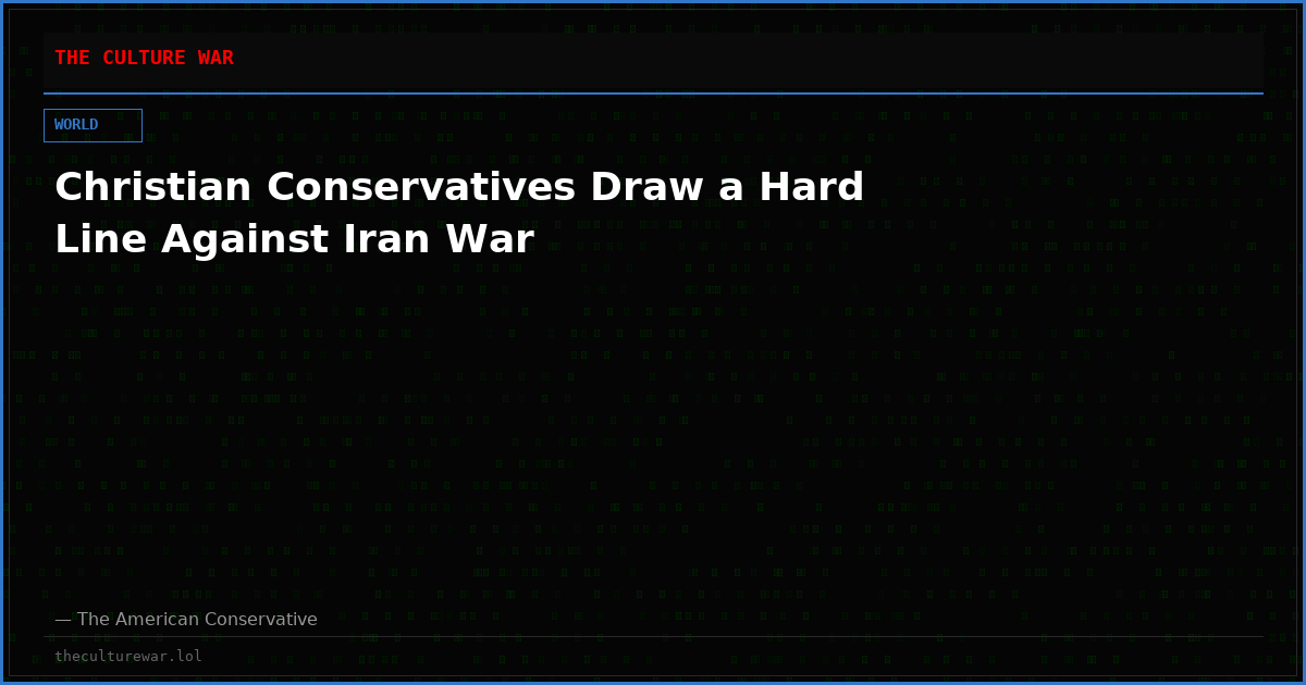Christian Conservatives Draw a Hard Line Against Iran War