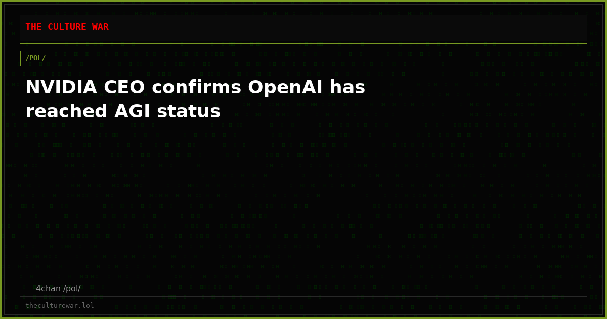 NVIDIA CEO confirms OpenAI has reached AGI status