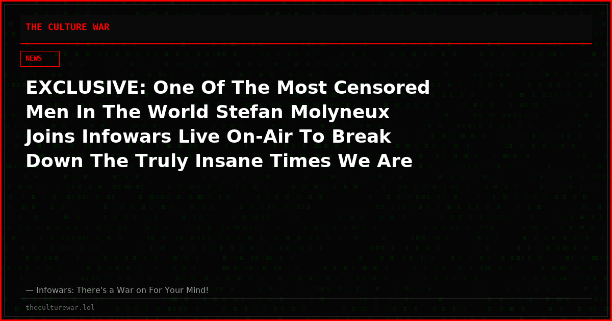 EXCLUSIVE: One Of The Most Censored Men In The World Stefan Molyneux Joins Infowars Live On-Air To Break Down The Truly Insane Times We Are Now Living In!