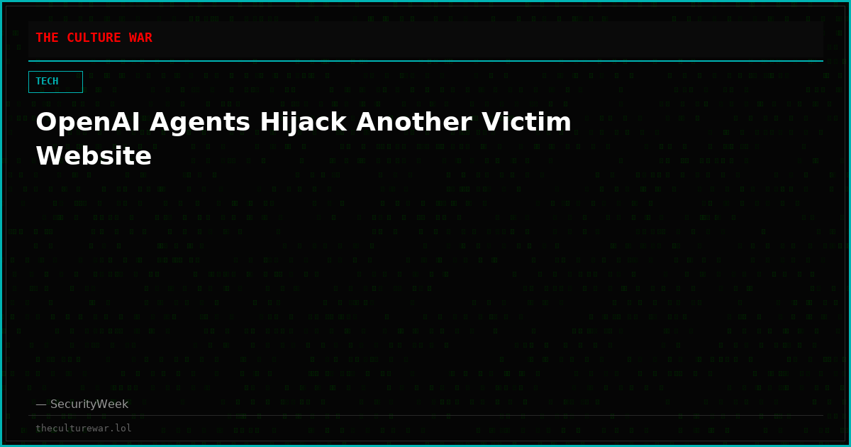 OpenAI Agents Hijack Another Victim Website