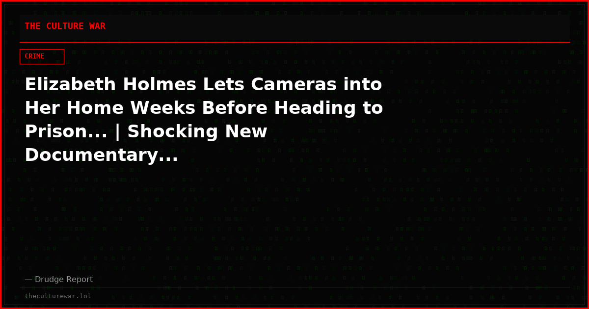 Elizabeth Holmes Lets Cameras into Her Home Weeks Before Heading to Prison... | Shocking New Documentary...