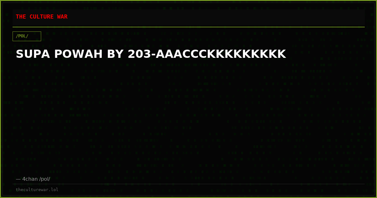 SUPA POWAH BY 203-AAACCCKKKKKKKKK