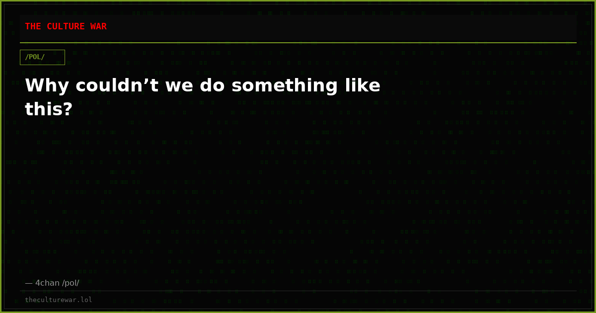 Why couldn’t we do something like this?