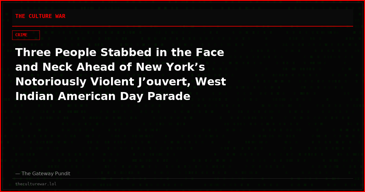 Three People Stabbed in the Face and Neck Ahead of New York’s Notoriously Violent J’ouvert, West Indian American Day Parade