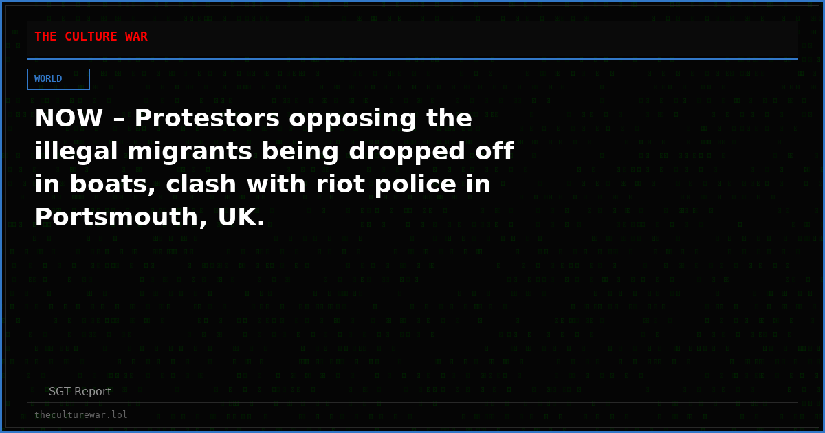 NOW – Protestors opposing the illegal migrants being dropped off in boats, clash with riot police in Portsmouth, UK.