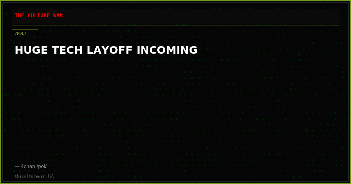 HUGE TECH LAYOFF INCOMING