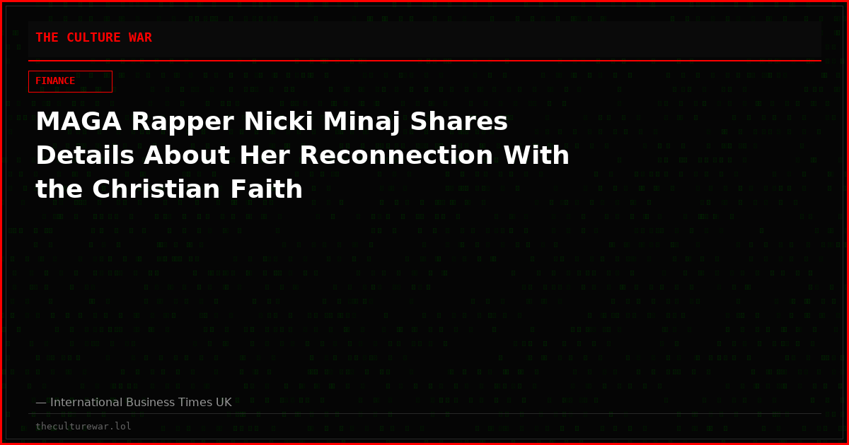MAGA Rapper Nicki Minaj Shares Details About Her Reconnection With the Christian Faith