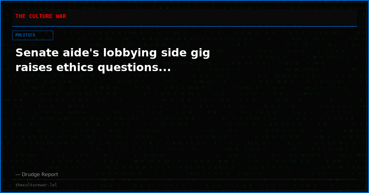 Senate aide's lobbying side gig raises ethics questions...