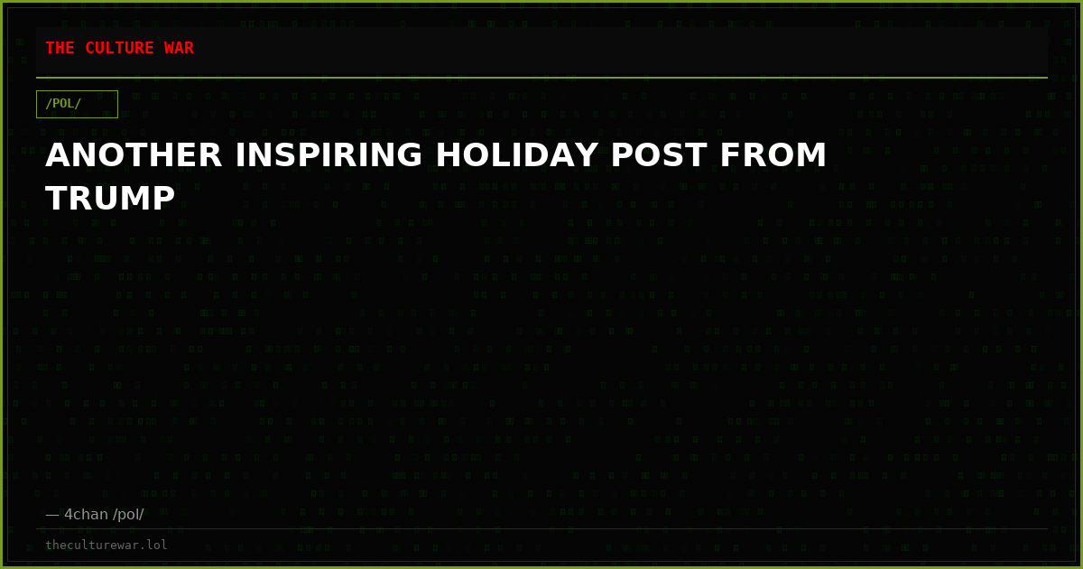 ANOTHER INSPIRING HOLIDAY POST FROM TRUMP