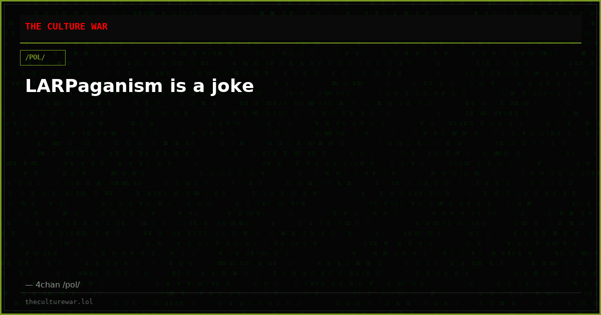 LARPaganism is a joke