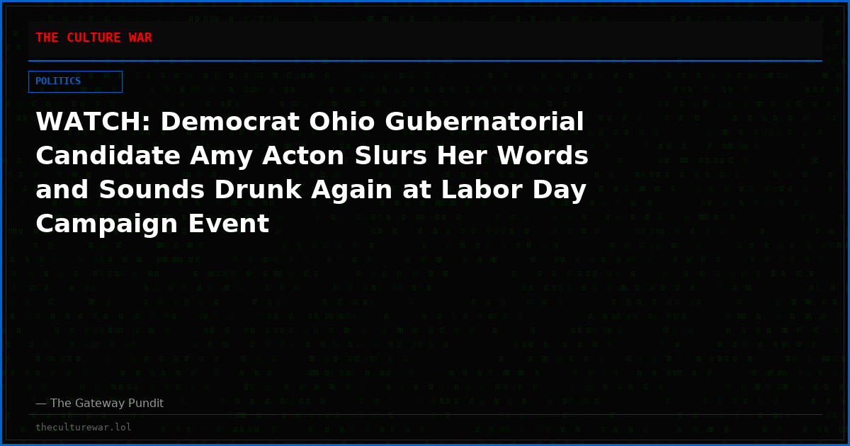 WATCH: Democrat Ohio Gubernatorial Candidate Amy Acton Slurs Her Words and Sounds Drunk Again at Labor Day Campaign Event