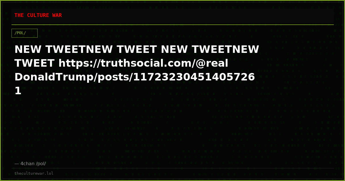 NEW TWEETNEW TWEET NEW TWEETNEW TWEET https://truthsocial.com/@realDonaldTrump/posts/117232304514057261