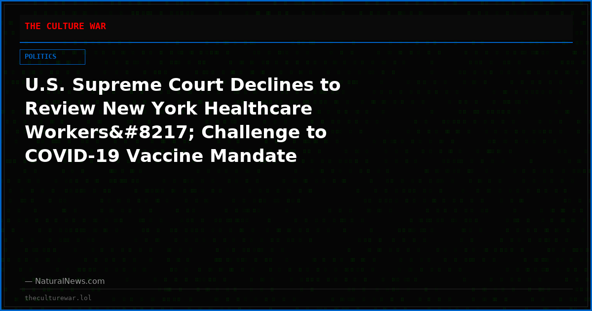 U.S. Supreme Court Declines to Review New York Healthcare Workers’ Challenge to COVID-19 Vaccine Mandate