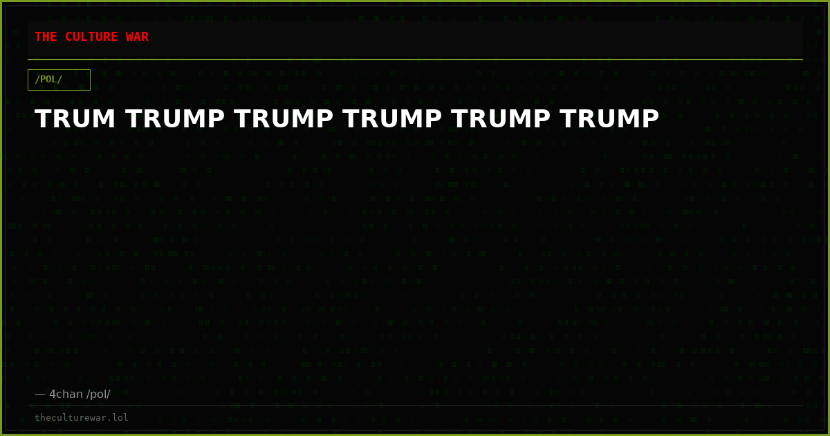 TRUM TRUMP TRUMP TRUMP TRUMP TRUMP