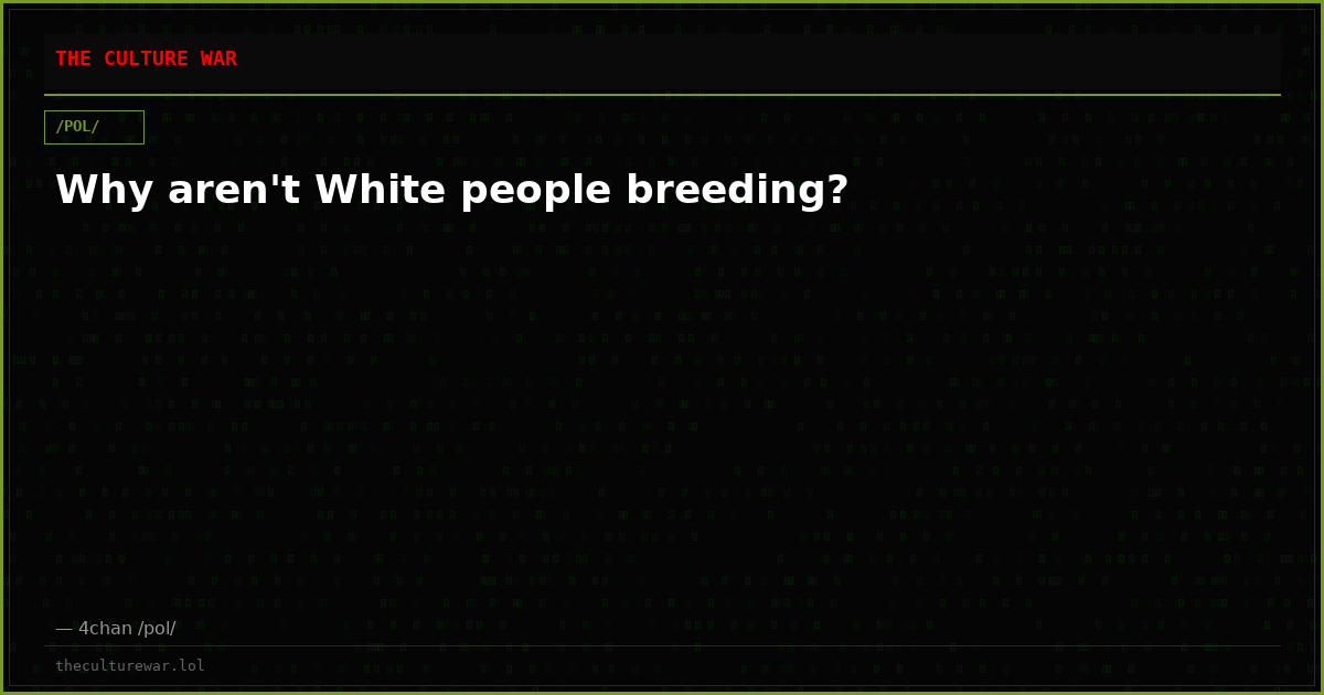 Why aren't White people breeding?