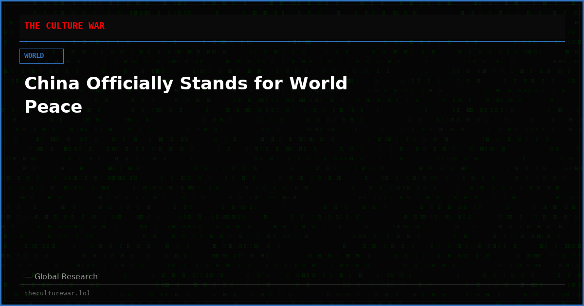 China Officially Stands for World Peace