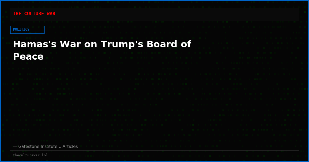 Hamas's War on Trump's Board of Peace