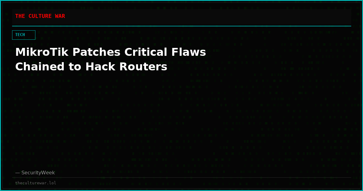 MikroTik Patches Critical Flaws Chained to Hack Routers