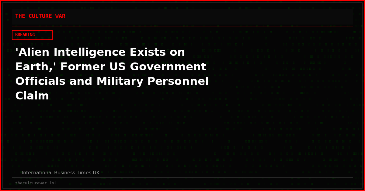 'Alien Intelligence Exists on Earth,' Former US Government Officials and Military Personnel Claim
