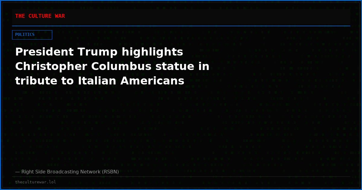 President Trump highlights Christopher Columbus statue in tribute to Italian Americans