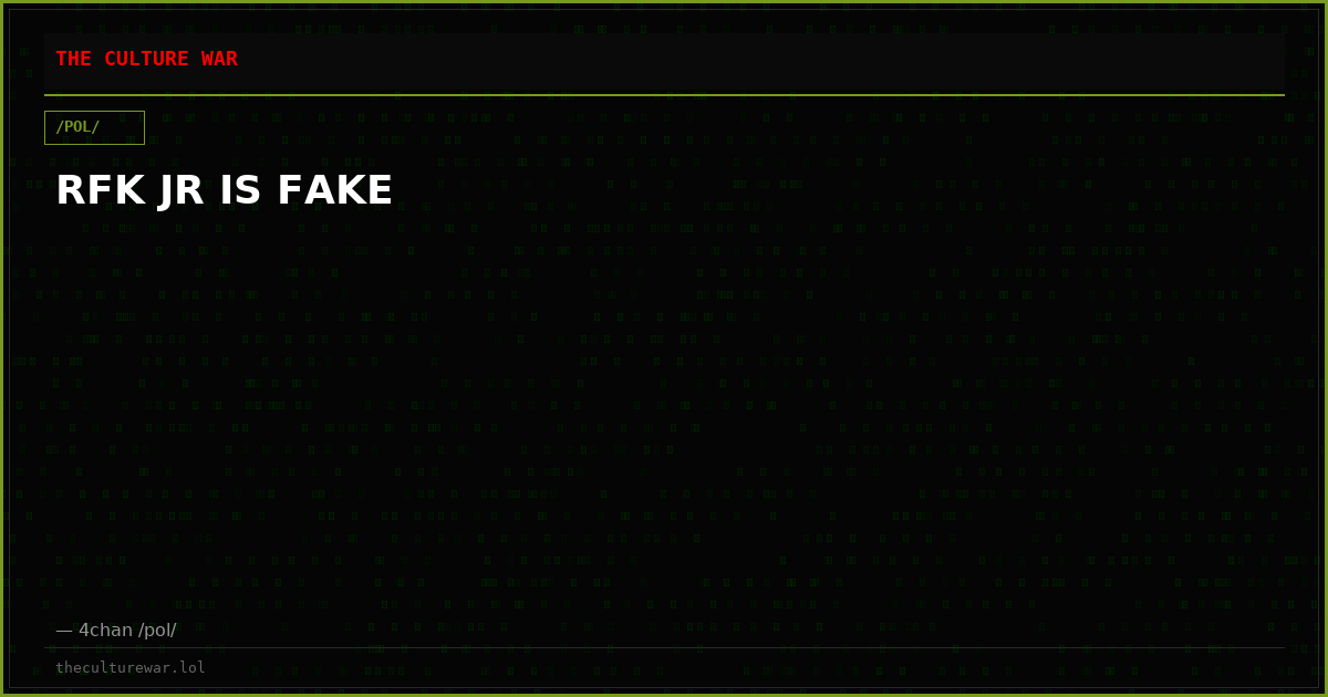 RFK JR IS FAKE