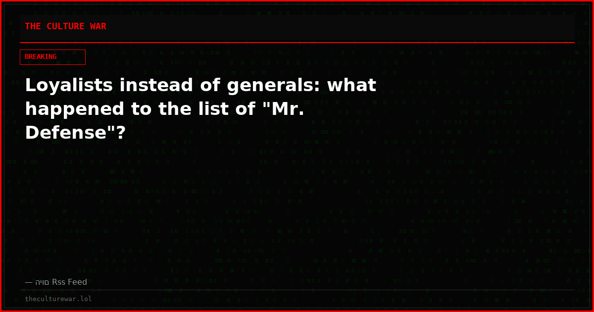 Loyalists instead of generals: what happened to the list of "Mr. Defense"?
