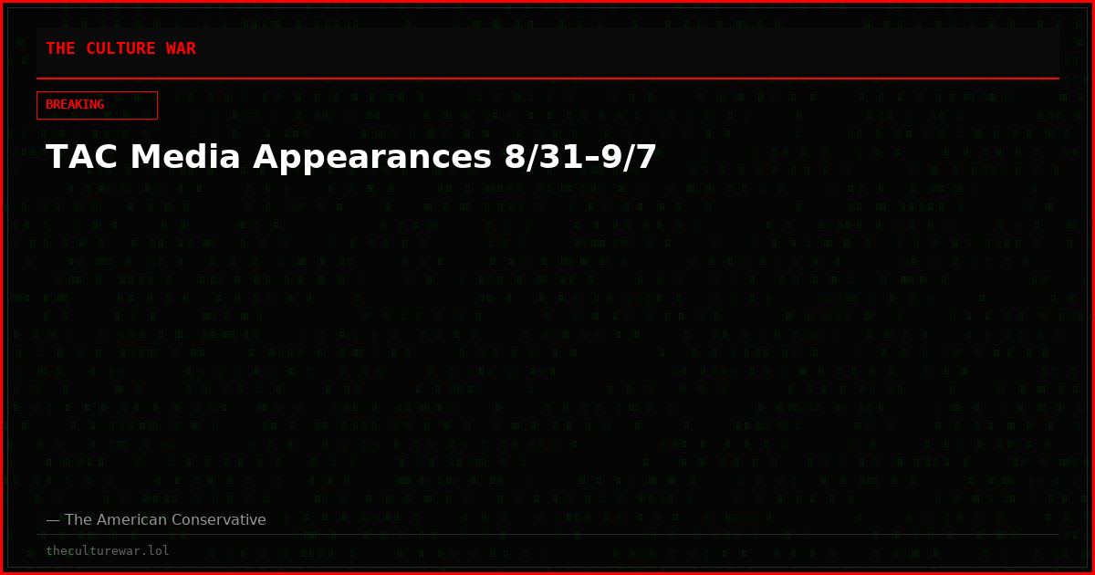 TAC Media Appearances 8/31–9/7