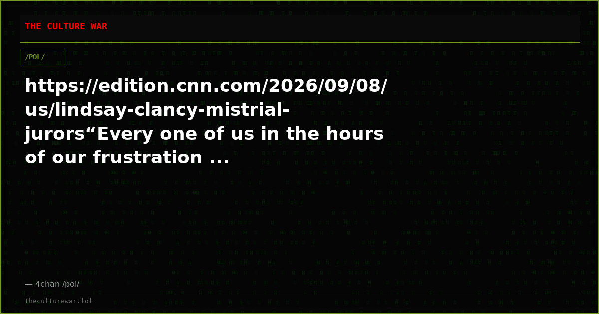 https://edition.cnn.com/2026/09/08/us/lindsay-clancy-mistrial-jurors“Every one of us in the hours of our frustration ...