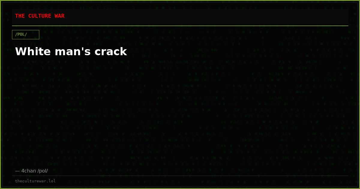 White man's crack