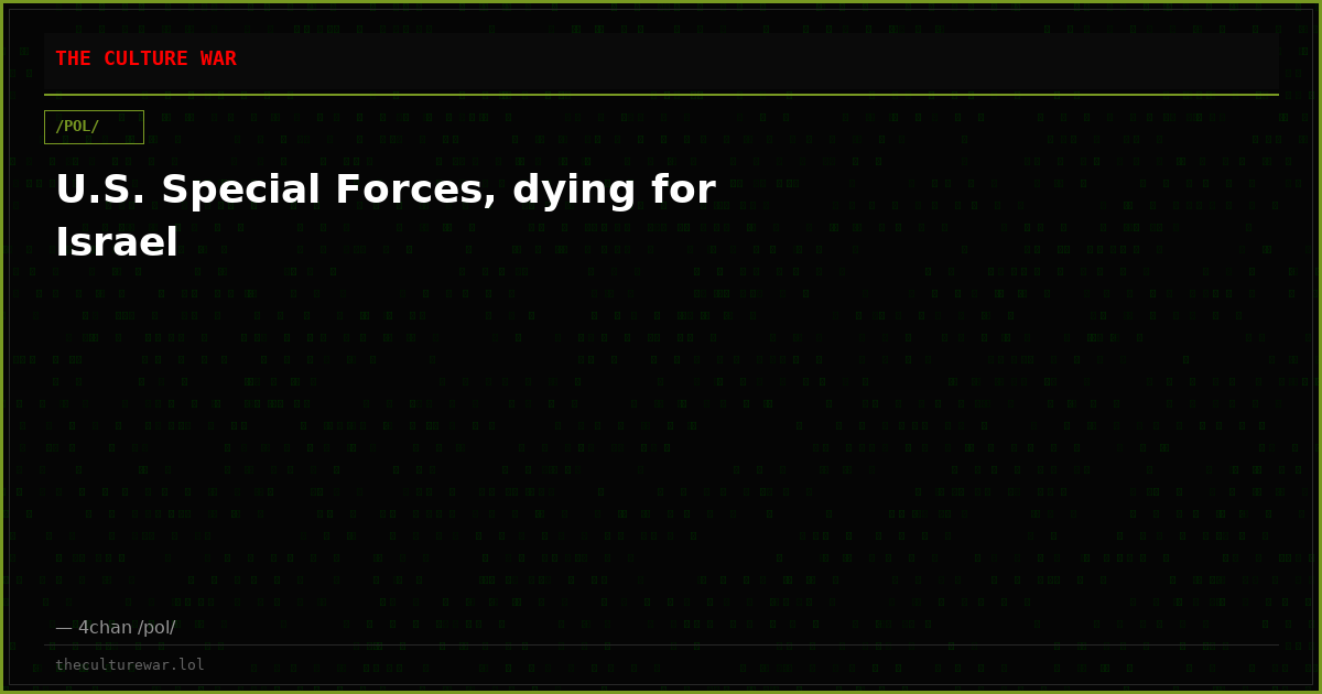 U.S. Special Forces, dying for Israel
