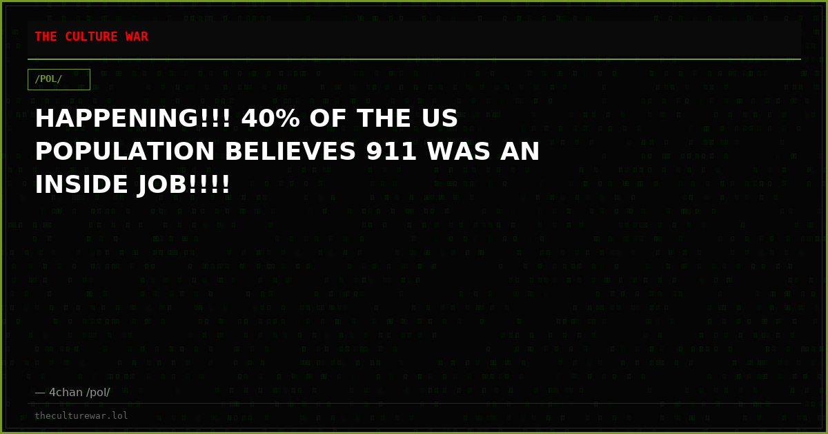 HAPPENING!!! 40% OF THE US POPULATION BELIEVES 911 WAS AN INSIDE JOB!!!!