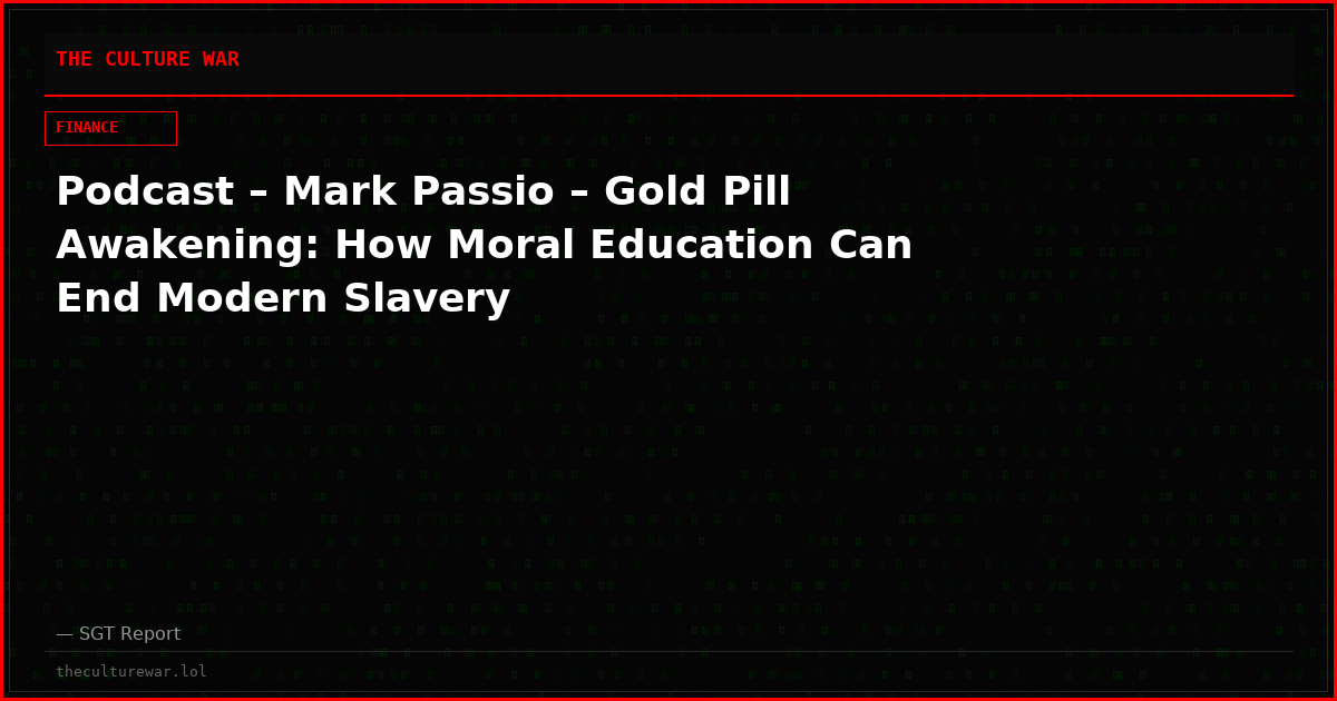 Podcast – Mark Passio – Gold Pill Awakening: How Moral Education Can End Modern Slavery