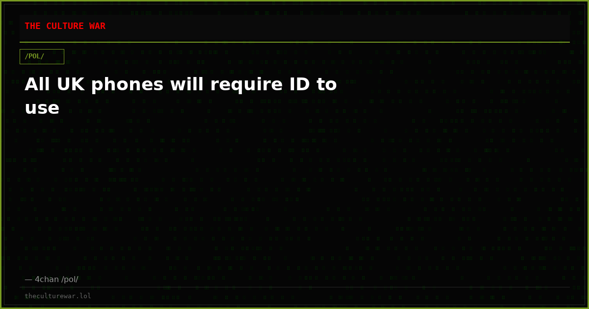 All UK phones will require ID to use