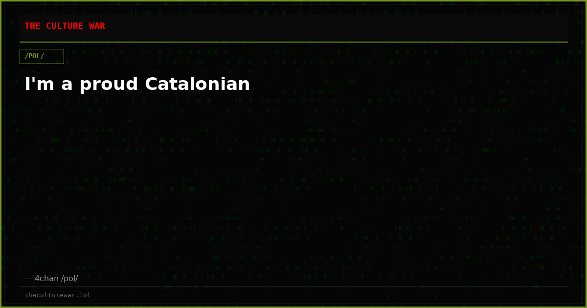 I'm a proud Catalonian