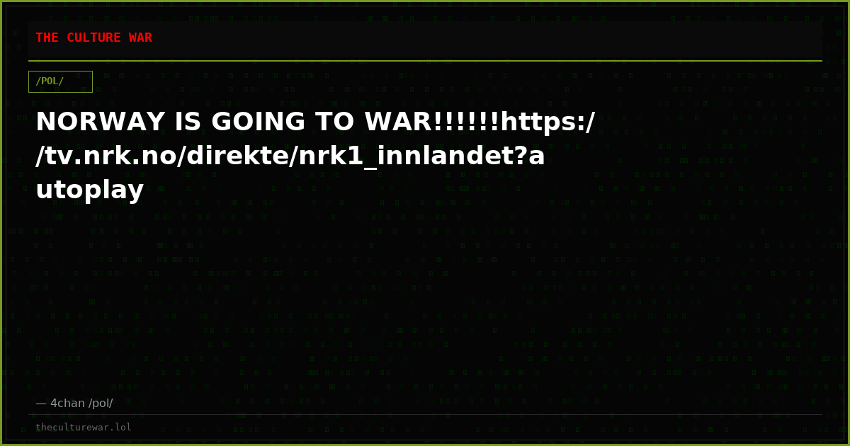 NORWAY IS GOING TO WAR!!!!!!https://tv.nrk.no/direkte/nrk1_innlandet?autoplay