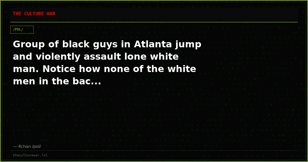 Group of black guys in Atlanta jump and violently assault lone white man. Notice how none of the white men in the bac...
