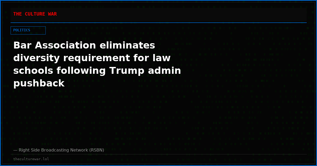 Bar Association eliminates diversity requirement for law schools following Trump admin pushback