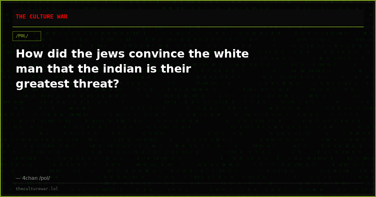 How did the jews convince the white man that the indian is their greatest threat?