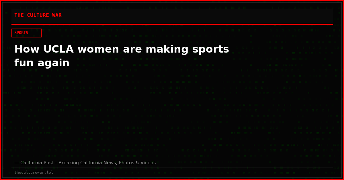 How UCLA women are making sports fun again