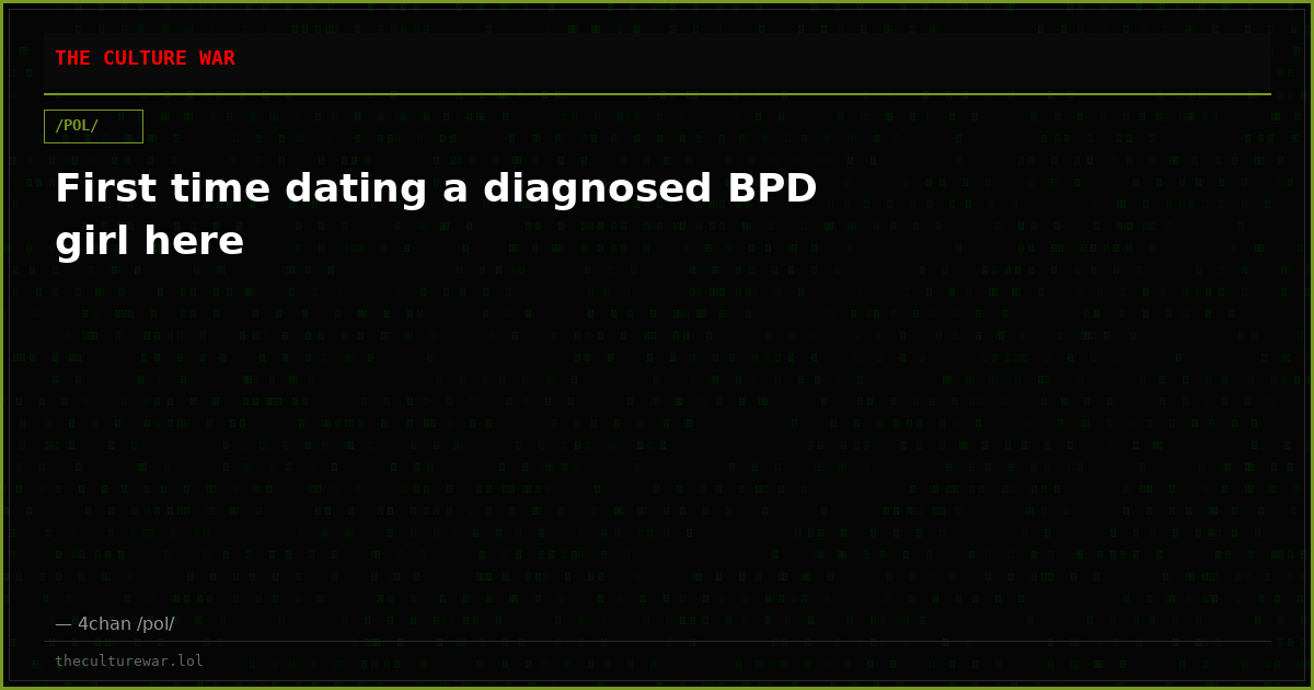 First time dating a diagnosed BPD girl here