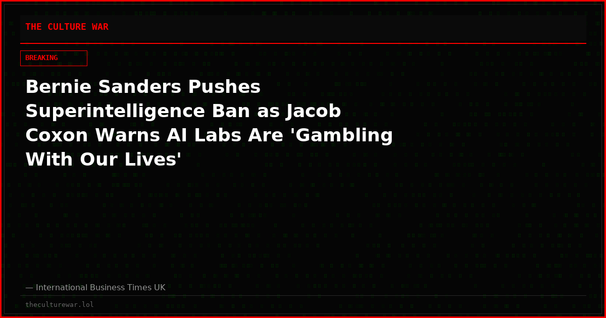 Bernie Sanders Pushes Superintelligence Ban as Jacob Coxon Warns AI Labs Are 'Gambling With Our Lives'