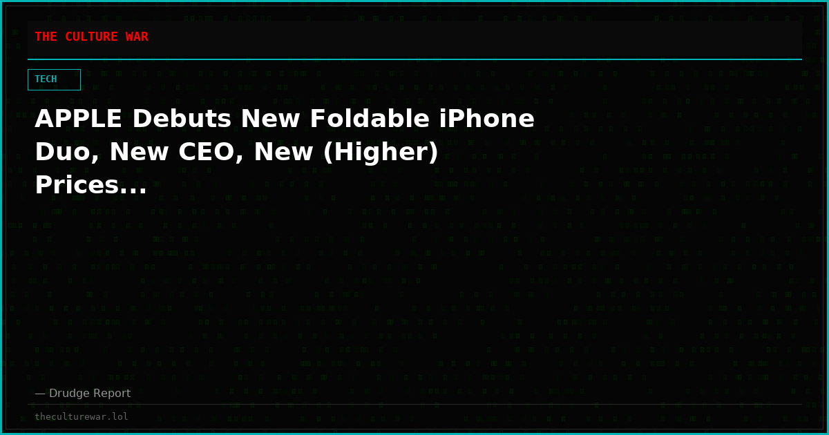 APPLE Debuts New Foldable iPhone Duo, New CEO, New (Higher) Prices...
